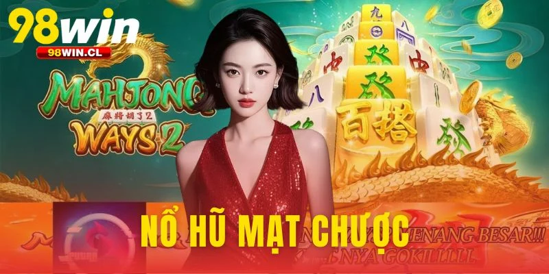 Nổ Hũ Mạt Chược